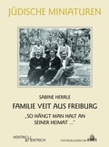 Abbildung von: Familie Veit aus Freiburg - Hentrich und Hentrich Verlag Berlin