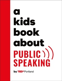 Abbildung von: A Kids Book About Public Speaking - DK Children