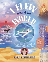 Abbildung von: I Flew Around the World - DK Children