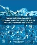 Cover: Sono-Hybrid Advanced Oxidation Processes for Water and Wastewater Treatment - Elsevier