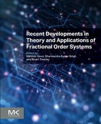 Enlarge image Cover: Recent Developments in Theory and Applications of Fractional Order Systems - Morgan Kaufmann