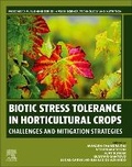 Cover: Biotic Stress Tolerance in Horticultural Crops - Woodhead Publishing
