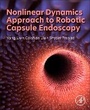 Bild: Nonlinear Dynamics Approach to Robotic Capsule Endoscopy - Academic Press