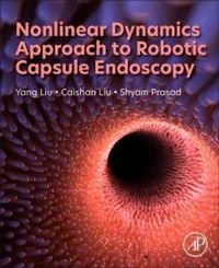 Bild vergrößern Bild: Nonlinear Dynamics Approach to Robotic Capsule Endoscopy - Academic Press