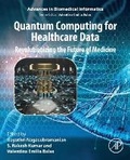 Cover: Quantum Computing for Healthcare Data - Academic Press