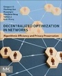 Cover: Decentralized Optimization in Networks - Morgan Kaufmann
