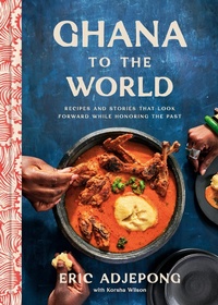 Abbildung von: Ghana to the World - Clarkson Potter