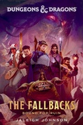 Cover: Dungeons & Dragons: The Fallbacks - Random House Inc