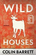 Cover: Wild Houses - Grove Press / Atlantic Monthly Press