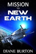 Cover: Mission to New Earth: A Novella - D.M. Burton