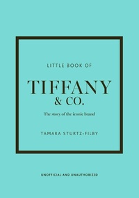 Abbildung von: Little Book of Tiffany & Co. - Welbeck
