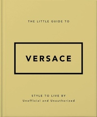Abbildung von: The Little Guide to Versace - OH
