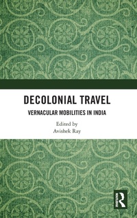 Abbildung von: Decolonial Travel - Routledge India