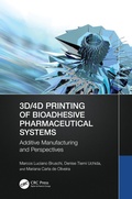 Bild: 3D/4D Printing of Bioadhesive Pharmaceutical Systems - CRC Press