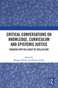 Cover: Critical Conversations on Knowledge, Curriculum and Epistemic Justice - Routledge
