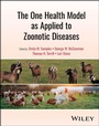 Bild: The One Health Model as Applied to Zoonotic Diseases - Wiley