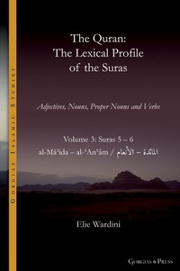 Enlarge image Cover: The Quran. The Lexical Profile of the Suras - Gorgias Press