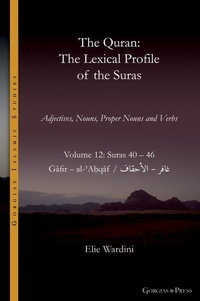 Enlarge image Cover: The Quran. The Lexical Profile of the Suras - Gorgias Press