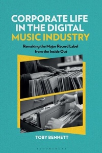 Abbildung von: Corporate Life in the Digital Music Industry - Bloomsbury Academic USA