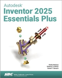 Abbildung von: Autodesk Inventor 2025 Essentials Plus - SDC Publications