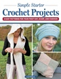 Cover: Simple Starter Crochet Projects - Landauer