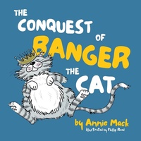 Enlarge image Cover: The Conquest of Banger the Cat - Omera Press