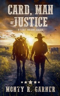 Cover: Card, Man of Justice - 4grands Publishing LLC
