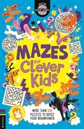 Cover: Mazes for Clever Kids (R) - Buster Books