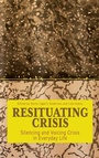 Cover: Resituating Crisis - Berghahn Books