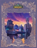 Cover: World of Warcraft: Exploring Azeroth - Islands and Isles - Titan Books Ltd