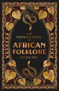 Abbildung von: The Watkins Book of African Folklore - Watkins Publishing