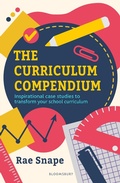 Cover: The Curriculum Compendium - Bloomsbury Education