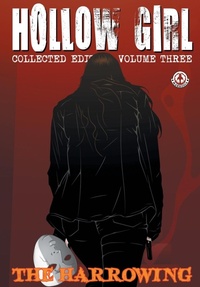 Abbildung von: Hollow Girl - Markosia Enterprises Ltd