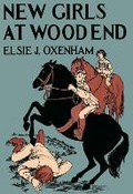 Cover: New Girls at Wood End - The Elsie J Oxenham Society/The Abbey Chronicle