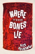 Cover: Where the Bones Lie - Watkins Media