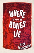 Cover: Where the Bones Lie - Datura Books