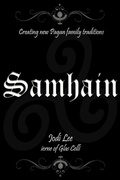 Cover: Samhain - Creating New Pagan Family Traditions - Jodi Lee