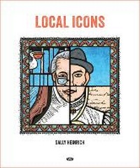 Enlarge image Cover: Local Icons - Wakefield Press