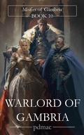 Cover: Warlord of Gambria: Misfits of Gambria (Book 10) - Trimble Hollow Press