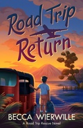 Cover: Road Trip Return (Road Trip Rescue, #2) - Beloved Chronicles LLC