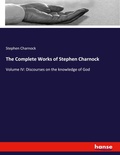 Cover: The Complete Works of Stephen Charnock - Hansebooks
