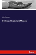 Cover: Outlines of Protestant Missions - Hansebooks