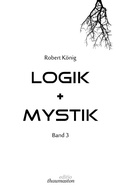 Cover: Logik + Mystik Band 3 - BoD - Books on Demand