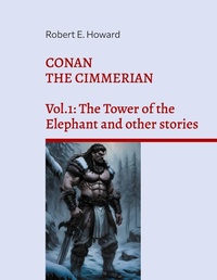 Enlarge image Cover: Conan the Cimmerian - BoD - Books on Demand