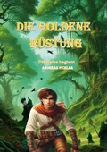Cover: Die Goldene R&uuml;stung - BoD - Books on Demand