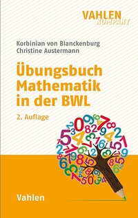 Abbildung von: Übungsbuch Mathematik in der BWL - Vahlen