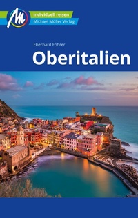 Bild: Oberitalien Reiseführer Michael Müller Verlag - Michael Müller Verlag