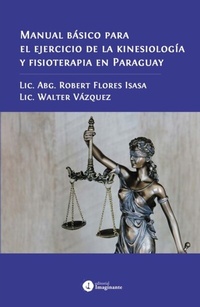 Abbildung von: Manual básico para el ejercicio de la kinesiología y fisioterapia en Paraguay - IMAGINANTE EDITORIAL