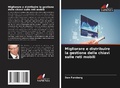 Cover: Migliorare e distribuire la gestione delle chiavi sulle reti mobili - Edizioni Sapienza