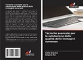Cover: Tecniche avanzate per la valutazione della qualita delle immagini rumorose - Edizioni Sapienza